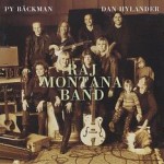 Dan Hylander & Raj Montana Band