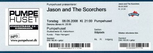 080508 - Biljett  - Jason & The Scorchers