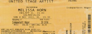 111204 - Biljett - Melissa Horn